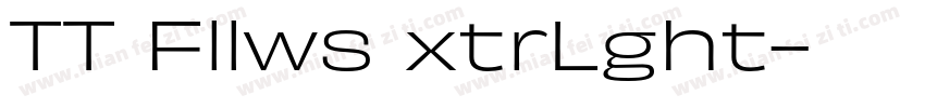 TT Fllws xtrLght字体转换